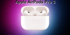 بعد ثلاث سنوات من الانتظار: آبل تستعد أخيرًا لإطلاق AirPods Pro 3