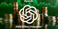 OpenAI تصعد إلى قمة العالم: تقييم قياسي يبلغ 500 مليار دولار!